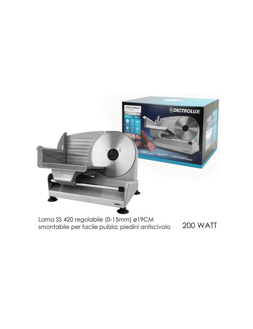 DICTROLUX AFFETTATRICE 200W DIAMETRO 19 CENTIMETRI