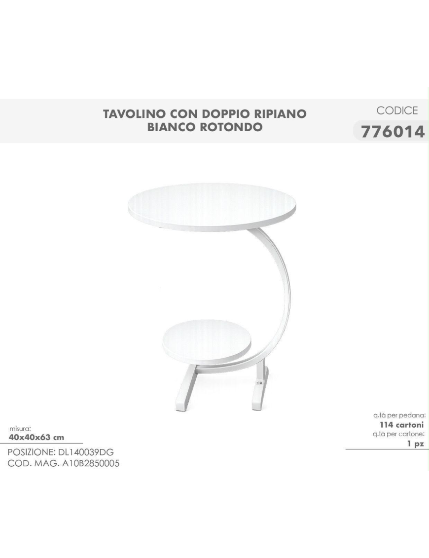 TAVOLINO DOPPIO RIP. 40x40x63 BIANCO