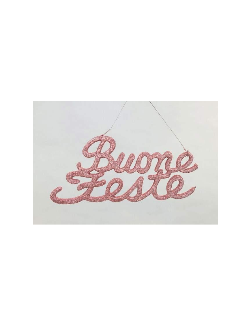 BUONE FESTE GLITTER ROSA 21cm