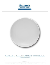SAT-MATT BASIC SIVIGLIA PIATTO PIANO 26c