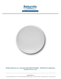 SAT-MATT BASIC SIVIGLIA PIATTO FRUTTA 21